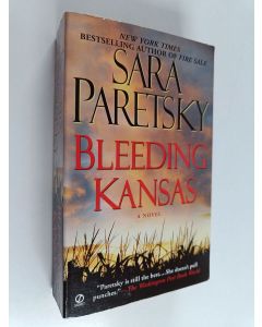 Kirjailijan Sara Paretsky käytetty kirja Bleeding Kansas