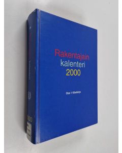 käytetty kirja Rakentajain kalenteri 2000 Käsikirja 1
