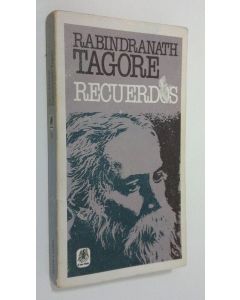 Kirjailijan Rabindranath Tagore käytetty kirja Recuerdos