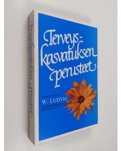 käytetty kirja Terveyskasvatuksen perusteet