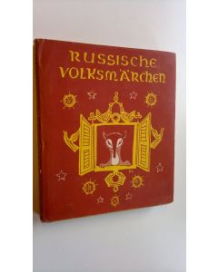 Kirjailijan A. N. Tolstoi käytetty kirja Russische Volks Märchen