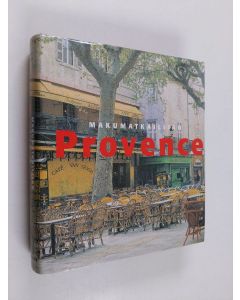 Kirjailijan Francie Jouanin käytetty kirja Makumatkailijan Provence