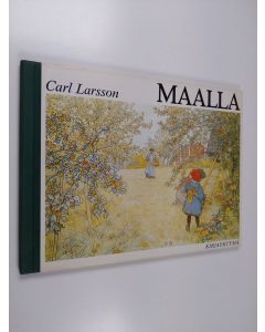 Kirjailijan Carl Larsson käytetty kirja Maalla