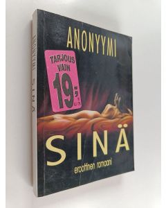 Kirjailijan Anonyymi käytetty kirja Sinä