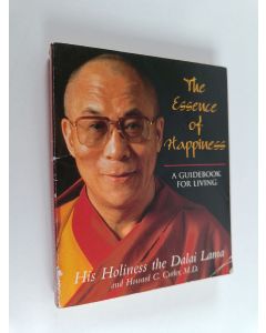 Kirjailijan Dalai Lama XIV käytetty kirja The essence of happiness : a guidebook for living