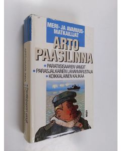 Kirjailijan Arto Paasilinna käytetty kirja Meri- ja avaruusmatkailijat