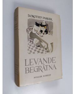 Kirjailijan Dorothy Parker käytetty kirja Levande begråtna