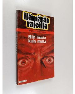 Kirjailijan Kari Nenonen käytetty kirja Niin musta kuin multa
