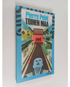 Kirjailijan Pierre Pelot käytetty kirja Toinen maa