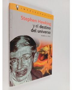 Kirjailijan Rubén Horacio Ríos käytetty kirja Stephen Hawking y el destino del universo