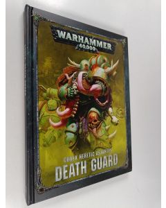 käytetty kirja Codex : Death guard : The chosen of nurgle