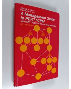 Kirjailijan Jerome D. Wiest käytetty kirja A management guide to PERT/CMP with GERT/PDM/DCPM and other networks