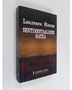 Kirjailijan Laurence Sterne käytetty kirja Sentimentaalinen matka