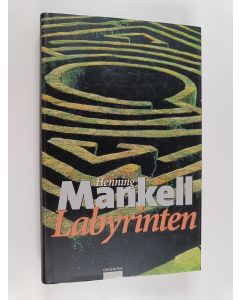 Kirjailijan Henning Mankell käytetty kirja Labyrinten