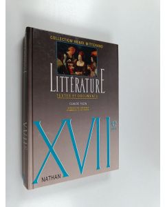 Kirjailijan Claude Puzin käytetty kirja Littérature, textes et documents : XVIIe siècle