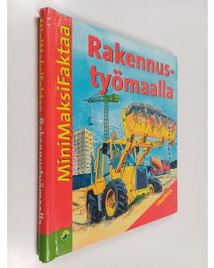 käytetty teos Rakennustyömaalla