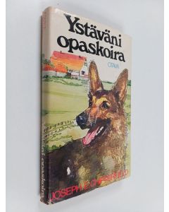 Kirjailijan Joseph E. Chipperfield käytetty kirja Ystäväni opaskoira