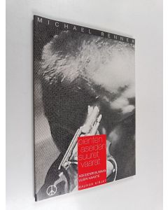 Kirjailijan Michael Renner käytetty kirja Pienten aseiden suuret vaarat