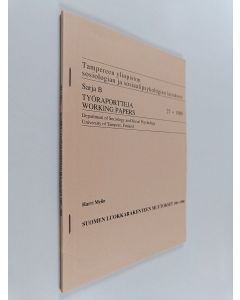 Kirjailijan Harri Melin käytetty teos Suomen luokkarakenteen muutokset 1981-1988