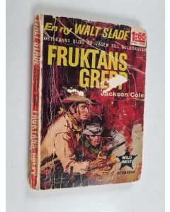 Kirjailijan Jackson Cole käytetty kirja Fruktans grepp