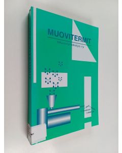 Kirjailijan Muoviyhdistys ry käytetty kirja Muovitermit