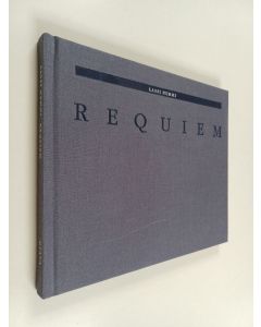 Kirjailijan Lassi Nummi käytetty kirja Requiem