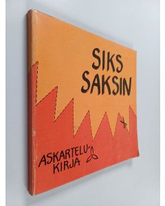 käytetty kirja Siks saksin : askartelukirja