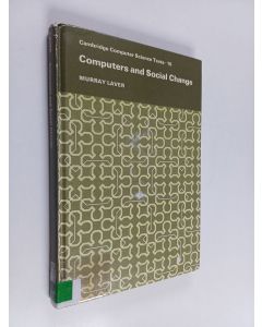 Kirjailijan Murray Laver käytetty kirja Computers and social change