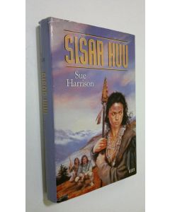 Kirjailijan Sue Harrison käytetty kirja Sisar Kuu