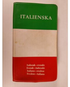 Kirjailijan Robert Gummerus käytetty kirja Italienska : italiensk-svenskt, svensk-italienskt : italiano-svedese, svedese-italiano