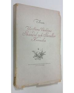 Kirjailijan Anon käytetty kirja Ur stora världens skandal- och skvallerkrönika