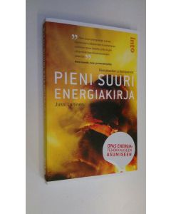 Kirjailijan Jussi Laitinen käytetty kirja Pieni suuri energiakirja (ERINOMAINEN) : opas energiatehokkaaseen asumiseen (rautakeskon erikoispainos) (ERINOMAINEN)