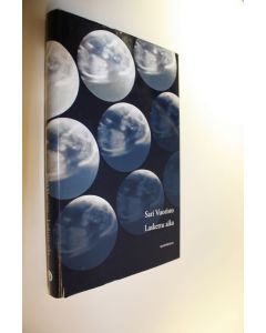 Kirjailijan Sari Vuoristo käytetty kirja Laskettu aika : novelleja