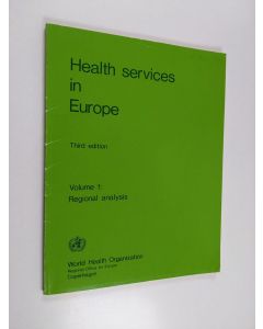 käytetty kirja Health services in Europe Vol. 1