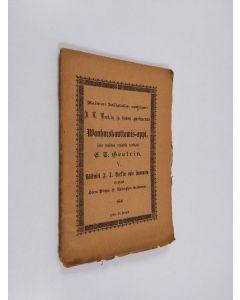 Kirjailijan E. T. Gestrin käytetty teos Mainion saksalaisen opettajan J. C. Beck'in ja hänen puolueensa vanhurskauttamis-oppi, 5 - Päätteitä J. T. Beck'in opin suunnasta ynnä herra piispa H. Råberghin lausuntoja