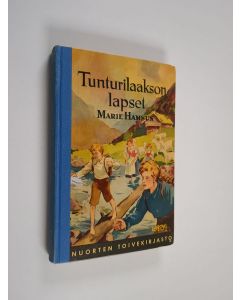Kirjailijan Marie Hamsun käytetty kirja Tunturilaakson lapset kotona ja karjamailla