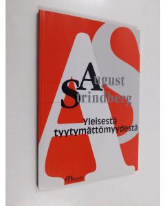 Kirjailijan August Strindberg käytetty kirja Yleisestä tyytymättömyydestä