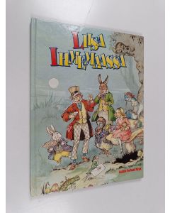 Kirjailijan Lewis Carroll käytetty kirja Liisa Ihmemaassa