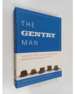 Kirjailijan Hal Rubenstein käytetty kirja The Gentry Man - A Guide for the Civilized Male