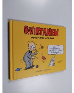 Kirjailijan Ilkka Heilä käytetty kirja B. Virtanen huvittaa kissaa