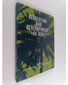 käytetty kirja Revolution and development in Irag 1980
