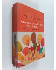Kirjailijan Marshall B. Rosenberg käytetty kirja Rakentava ja myötäelävä vuorovaikutus : Nonviolent communication (NVC)