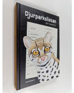 Kirjailijan Björn Bergenholtz käytetty kirja Djurparkslistan