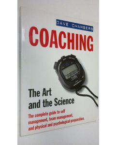Kirjailijan Dave Chambers käytetty kirja Coaching : The Art and the Science