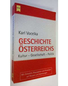 Kirjailijan Karl Vocelka käytetty kirja Geschichte österreichs : Kultur - Gesellschaft - Politik