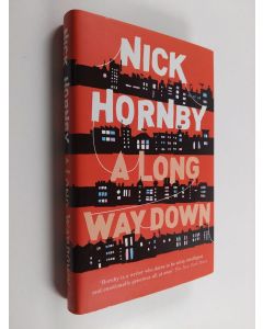 Kirjailijan Nick Hornby käytetty kirja A Long Way Down