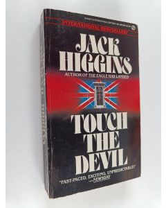 Kirjailijan Jack Higgins käytetty kirja Touch the devil