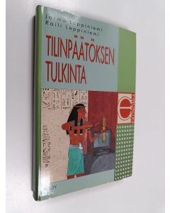 Kirjailijan Jarmo Leppiniemi & Raili Leppiniemi käytetty kirja Tilinpäätöksen tulkinta