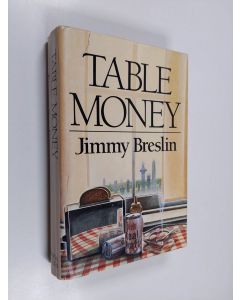Kirjailijan Jimmy Breslin käytetty kirja Table Money