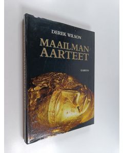 Kirjailijan Derek Wilson käytetty kirja Maailman aarteet